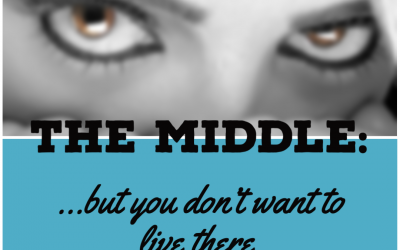 The Middle – A nice place to visit but you wouldn’t want to live there