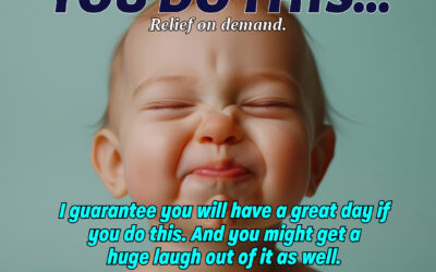 Guaranteed Great Day if You do This…