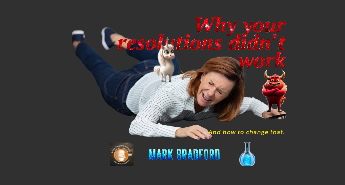 Why your resolutions failed and how to fix that. | Alchemy For Life